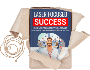 Laser Focused Success